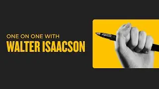 One on One with Walter Isaacson
