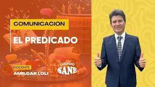 COMUNICACIÓN / EL PREDICADO / 4º III BIM / 01 - 02