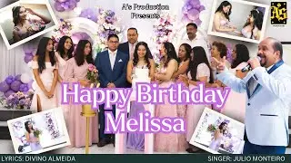 HAPPY BIRTHDAY MELISSA - KONKANI SONG BY JULIO MONTEIRO
