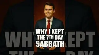 Charlie Kirk was a Sabbath Keeper.