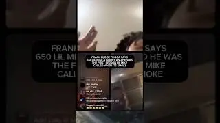 Frank Block Trigga Says 650 Lil Mike A Goofy And He Was The First Person Lil Mike Called wen it&rsquo;s up