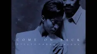 Billy & Sarah Gaines - Come on Back - 05 So Good