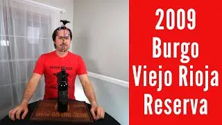 2009 Burgo Viejo Rioja Reserva Wine Review