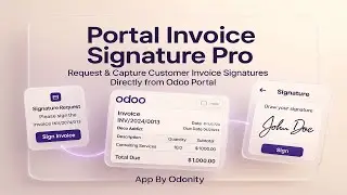 Request Invoice Signature From Customer From Odoo Portal | Portal Invoice Signature Pro #odoo