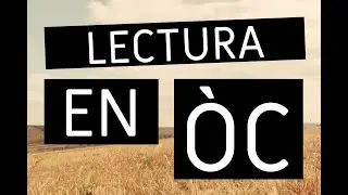 LECTURA EN LENGA D'ÒC | LA SANTA ESTELA DEL CENTENARI (JOAN BODON)