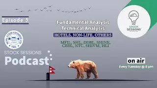 Stock Sessions WEEKLY Podcast | NEPSE Discussion with Market Cycle | Ep 5