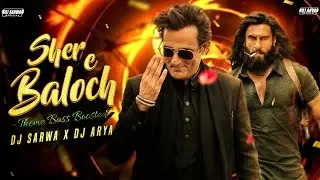 SHER-E-BALOCH || RAHMAN DAKAIT THEME || BASS BOOSTED || DJ SARWA OFFCIAL 🎧