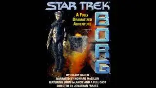 Star Trek Borg: Experience the Collective - Hilary Bader