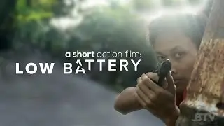 LOW BATTERY - A Short Action Film
