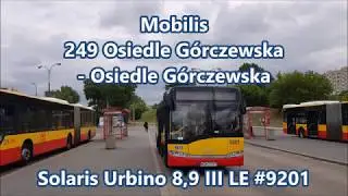 Mobilis - linia 249, Solaris Urbino 8,9 III LE #9201