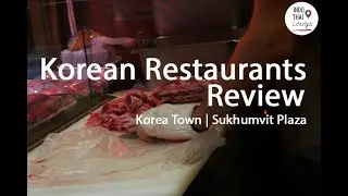 Korea Town Sukhumvit Plaza - Review Korean Restaurants, Shopping Complex, Departmental Store Bangkok