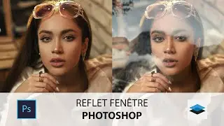 Comment Créer REFLET d'une FENÊTRE dans PHOTOSHOP