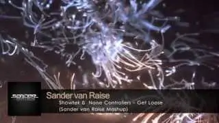 Showtek &  Noise Controllers - Get Loose (Sander van Raise Mashup)