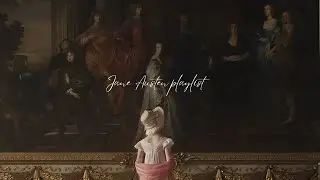 tea, letters, and a life like a jane austen novel | a piano playlist