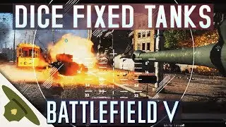 DICE has fixed tank gameplay in Battlefield 5! | RangerDave