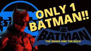 Batman The Brave & The Bold SIDLINED for The Batman 3!!