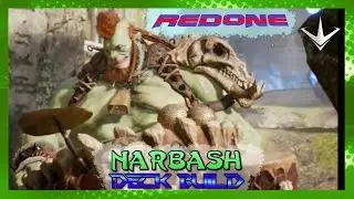 Narbash redone monolith deck build