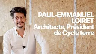Paul-Emmanuel Loiret - Cycle Terre - entretien