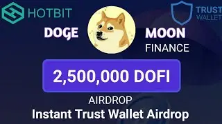 FREE 2,500,000 DOGEMOON FINANCE TOKEN || NEW TRUST WALLET AIRDROP