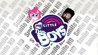 The Boys X My Little Pony the Smile Song ( Pinkie Pie & Billy Butcher): Познавательное видео.