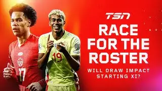 Race for the Roster: Canada&rsquo;s draw implications