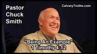 Being An Example, 1 Timothy 4:12 - Pastor Chuck Smith - Topical Bible Study