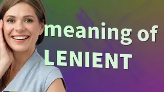 Lenient | meaning of Lenient