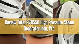 Review Tefal GV9550 High Pressure Steam Generator Iron, Pro Express Ultimate, Black and White, 1.9 L