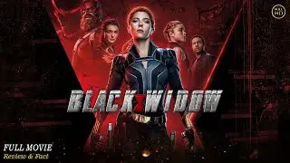 Black Widow Full Movie In English | Hollywood Movie In English | Review & Facts