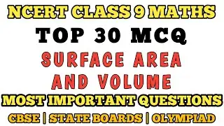 Best MCQ Class 9 Surface Areas and Volume | Class 9 NCERT Chapter 13 | Class 9 Maths @mcqncert​