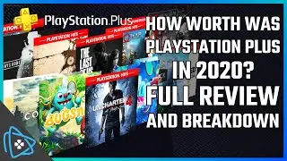 Was PlayStation Plus Worth Your Money In 2020?