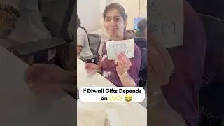 If Diwali Gifts Depends on LUCK