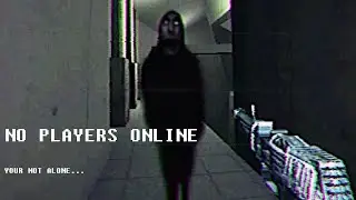 No Players Online [Playthrough][No Commentary]