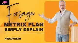 Forsage Matrix Plan  !! Simply Explain