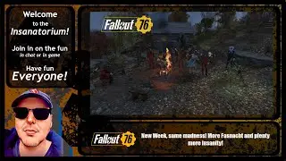 #Fallout76 Season 11: New Week, same madness! More Fasnacht and plenty more insanity!