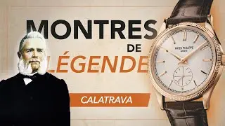 L'histoire de la Calatrava de Patek Philippe - MONTRES de L&Eacute;GENDE #4