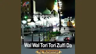 wal wal Tori tori Zulfi Da