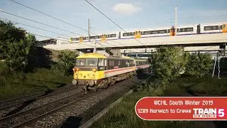 Train Sim World 5 - WCML South Winter 2019 - 1Z89 Norwich to Crewe