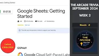 Google Sheets: Getting Started || Lab Solution || Qwiklabs Arcade 2024 #quicklab #GSP469