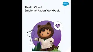 14 Health Cloud PLC Workbook: Configure Components: Enhanced Timeline Configuration