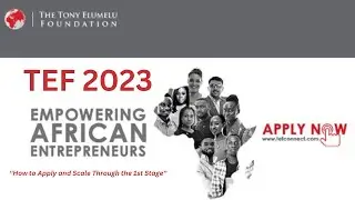TEF 2023 | STEP-BY-STEP APPLICATION GUIDE  | TONY ELUMELU FOUNDATION $5000 Grant