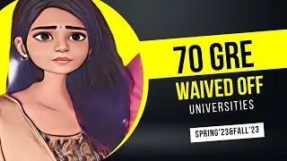 GRE waiver l GRE waived off universities Fall'23 & Spring'23 l Universities with GRE waiver l