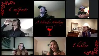 Murder Mystery: Sour Grapes of Wrath Part 1