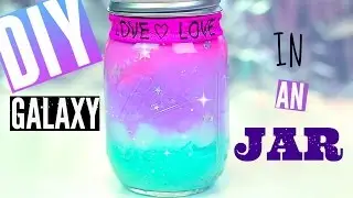 DIY Galaxy in a JAR-with Pastel Colors | Pinterest & Tumblr Room Decor Ideas for Teens | Cheap