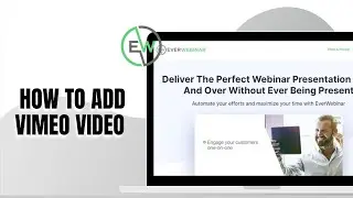 How To Add Vimeo Video To EverWebinar