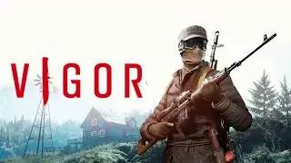 Vigor | Обзор и прохождение