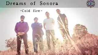 Dreams of Sonora  -  Cold fire