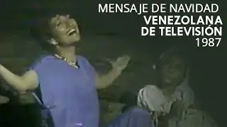 Mensaje de Navidad | Venezolana de Televisión | Diciembre 1987