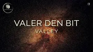 Valer Den Bit - Valley (Original Mix) [SIRIN089]