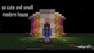 ~so cute and small modern house~ (учебник по Mайнкрафт) #minecraft